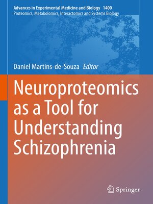 cover image of Neuroproteomics as a Tool for Understanding Schizophrenia